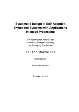 Systematic Design of Self-Adaptive Embedded Systems with Applications in Image Processing