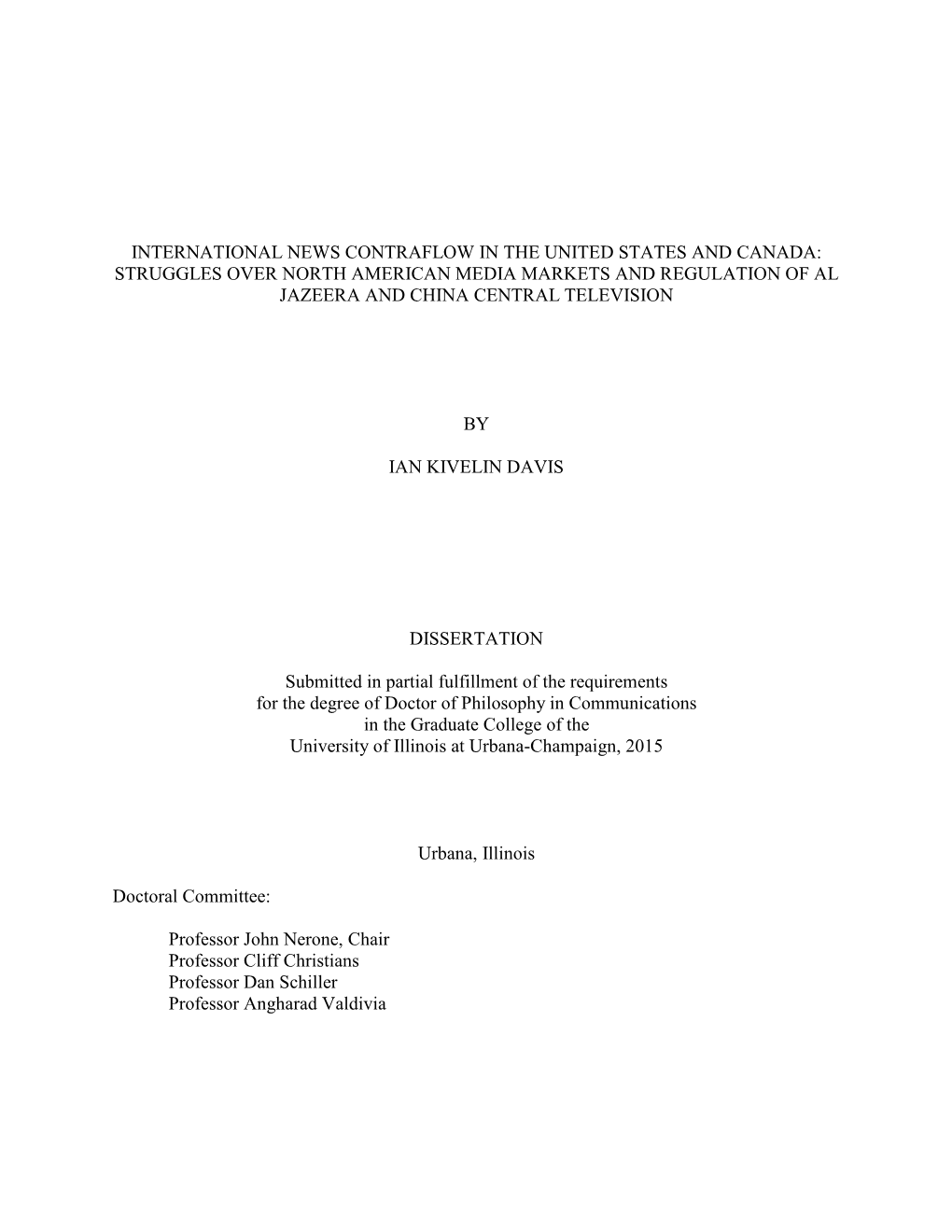 International News Contraflow in the United States and Canada: Struggles Over North American Media Markets and Regulation of Al Jazeera and China Central Television