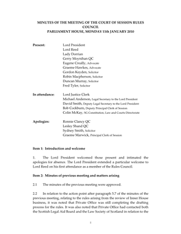 MINUTES of the MEETING of the COURT of SESSION RULES COUNCIL PARLIAMENT HOUSE, MONDAY 11Th JANUARY 2010