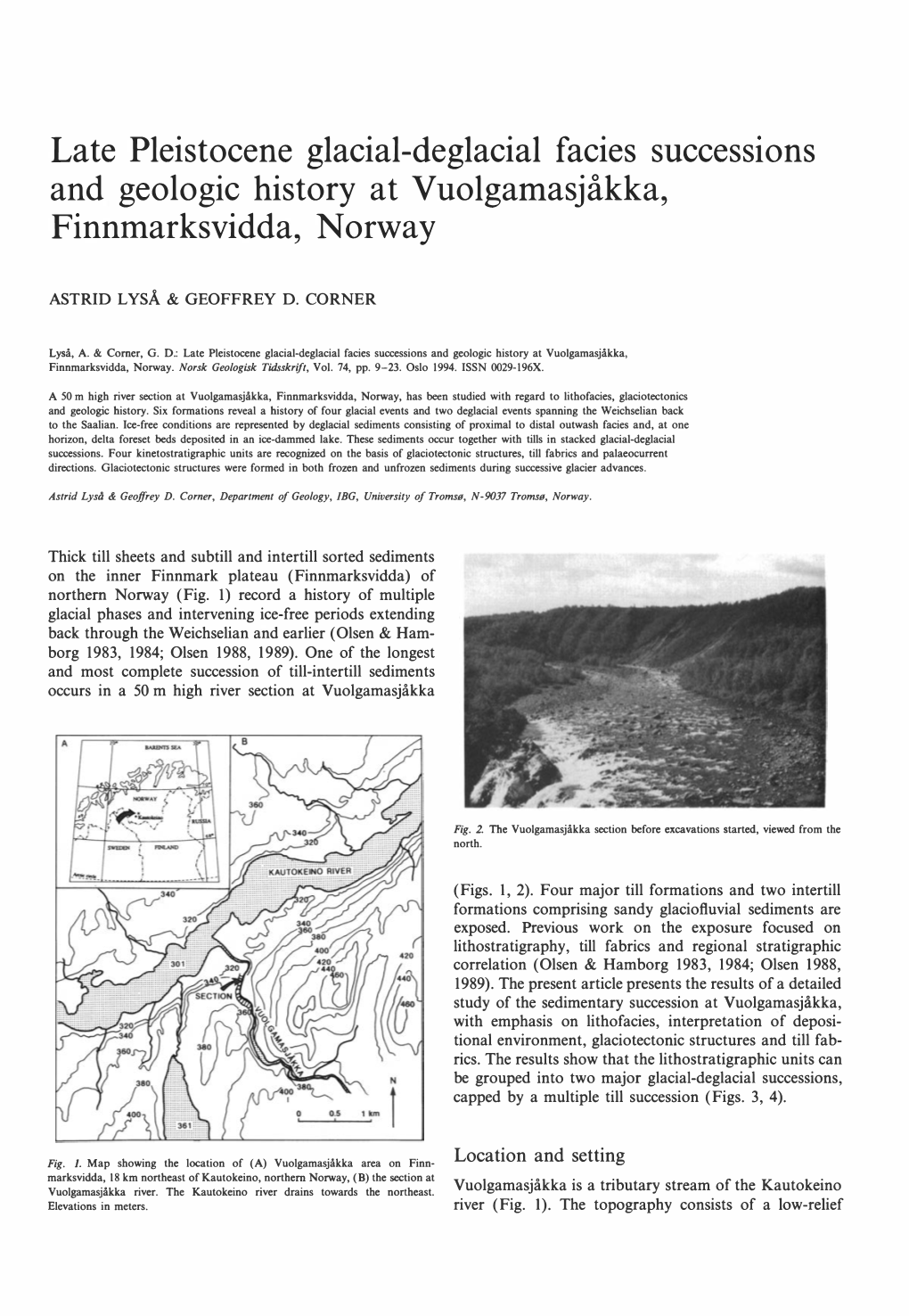 Late Pleistocene Glacial-Deglacial Facies Success1ons and Geologic History at Vuolgamasjåkka, Finnmarksvidda, Norway