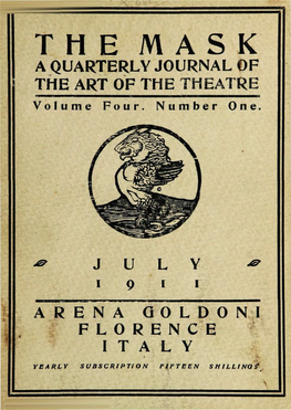 THE MASK a QUARTERLY JOURNAL of the ART of the THEATRE Volume Four