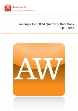 Passenger Car OEM Quarterly Data Book Q2 - 2012 Passenger Car OEM Quarterly Data Book (Q2 - 2012)