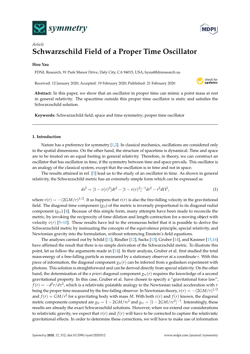 Schwarzschild Field of a Proper Time Oscillator