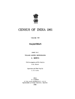 Village Survey Monographs, 4 Goriya, Part VI-C, Vol-XIV, Rajasthan