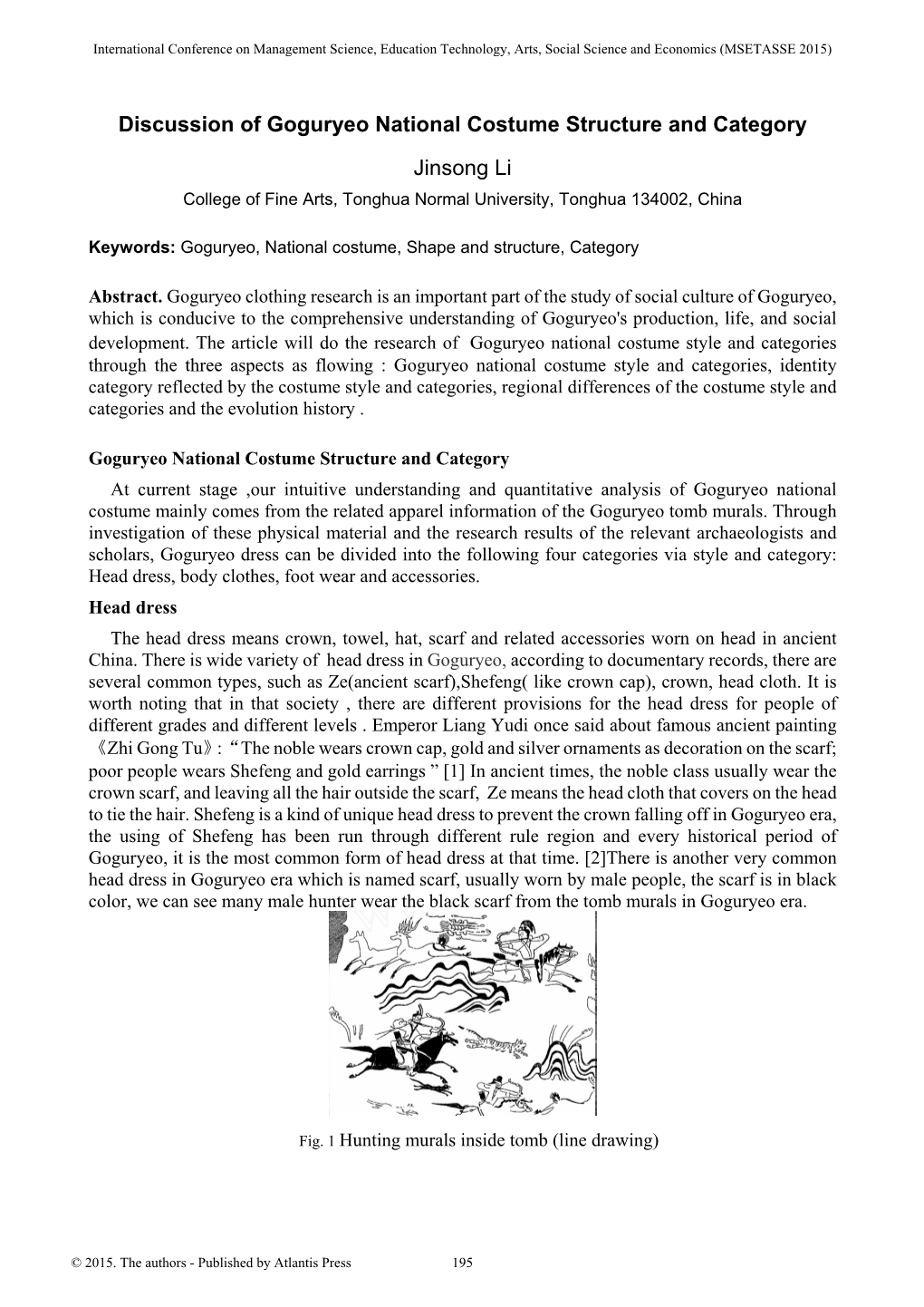 Discussion of Goguryeo National Costume Structure and Category Jinsong Li