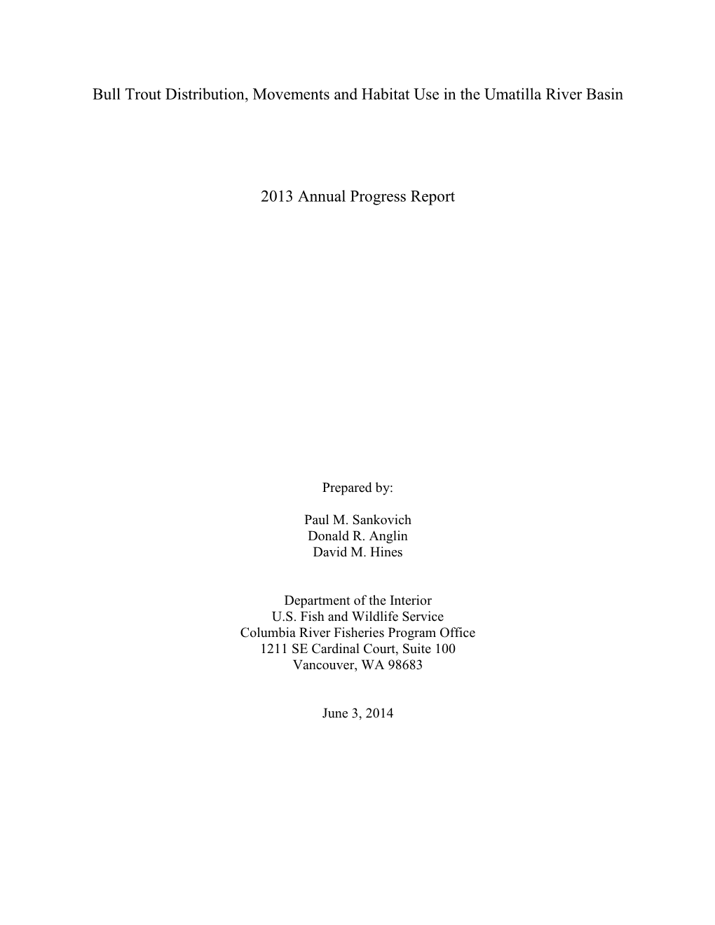 Bull Trout Distribution, Movements and Habitat Use in the Umatilla River Basin