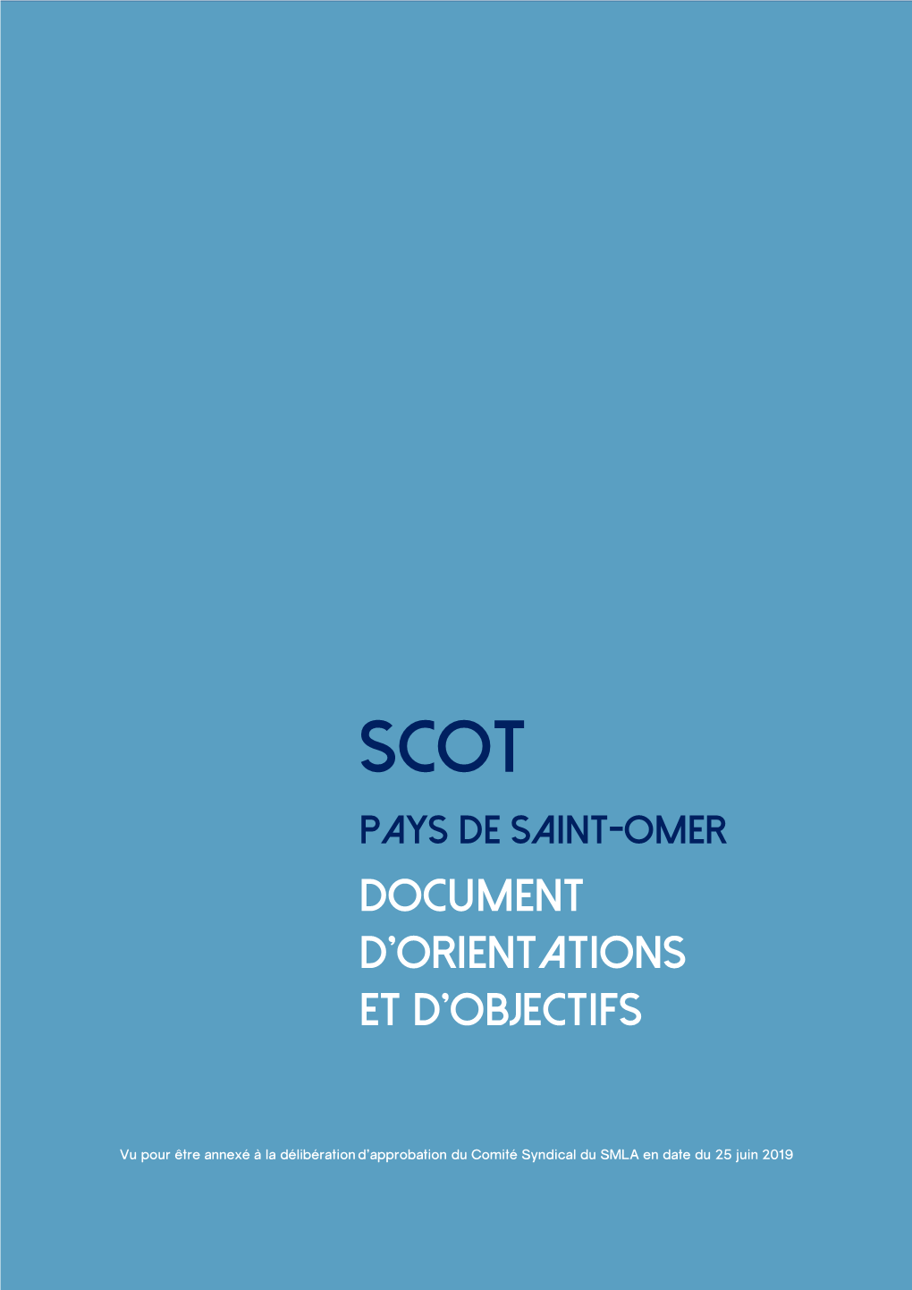 PAYS DE SAINT-OMER Document D’Orientations Et D’Objectifs