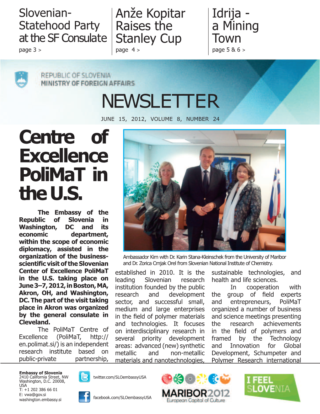 NEWSLETTER Centre of Excellence Polimat in the U.S