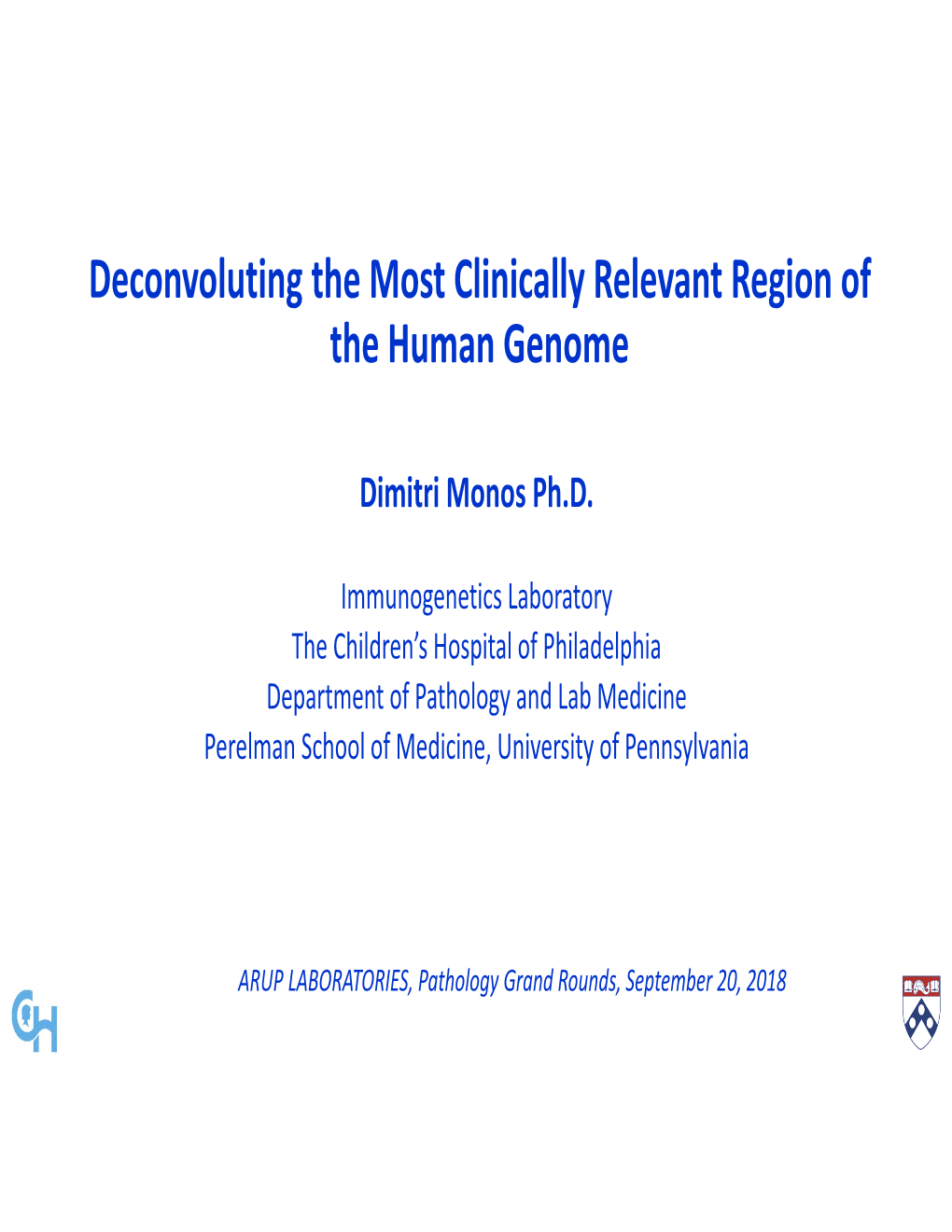 Deconvoluting the Most Clinically Relevant Region of the Human Genome