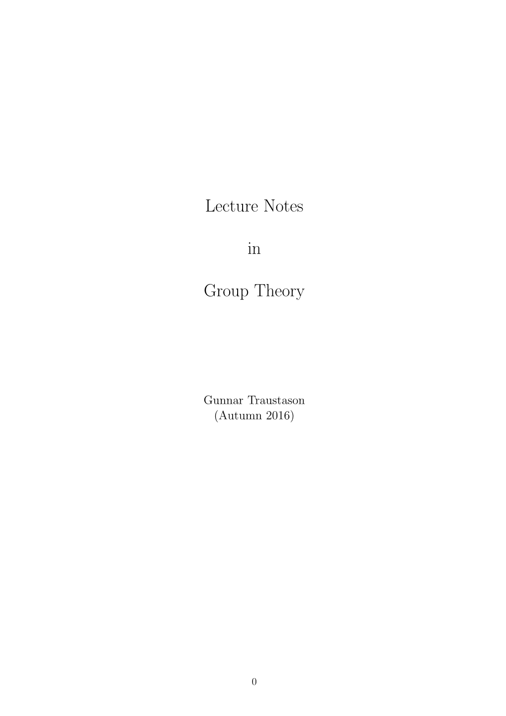 Lecture Notes in Group Theory