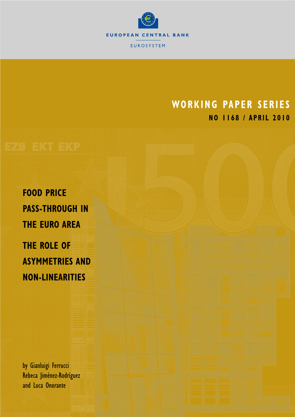 Food Price Pass-Through in the Euro Area the Role of Asymmetries and Non-Linearities