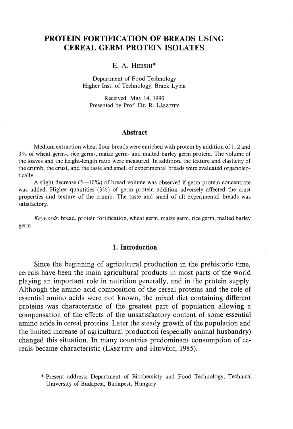 PROTEIN FORTIFICATION of BREADS USING CEREAL GERM PROTEIN Isolares