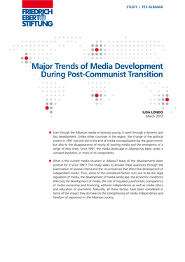 Major Trends of Media Development During Post-Communist Transition