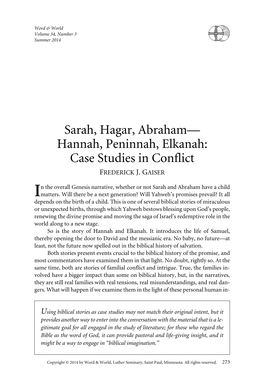 Sarah, Hagar, Abraham— Hannah, Peninnah, Elkanah: Case Studies in Conflict FREDERICK J