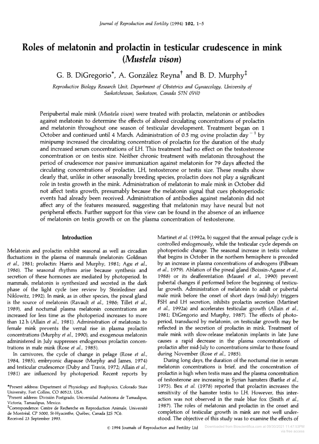 Roles of Melatonin and Prolactin in Testicular Crudescence in Mink (Mustela Vison) G