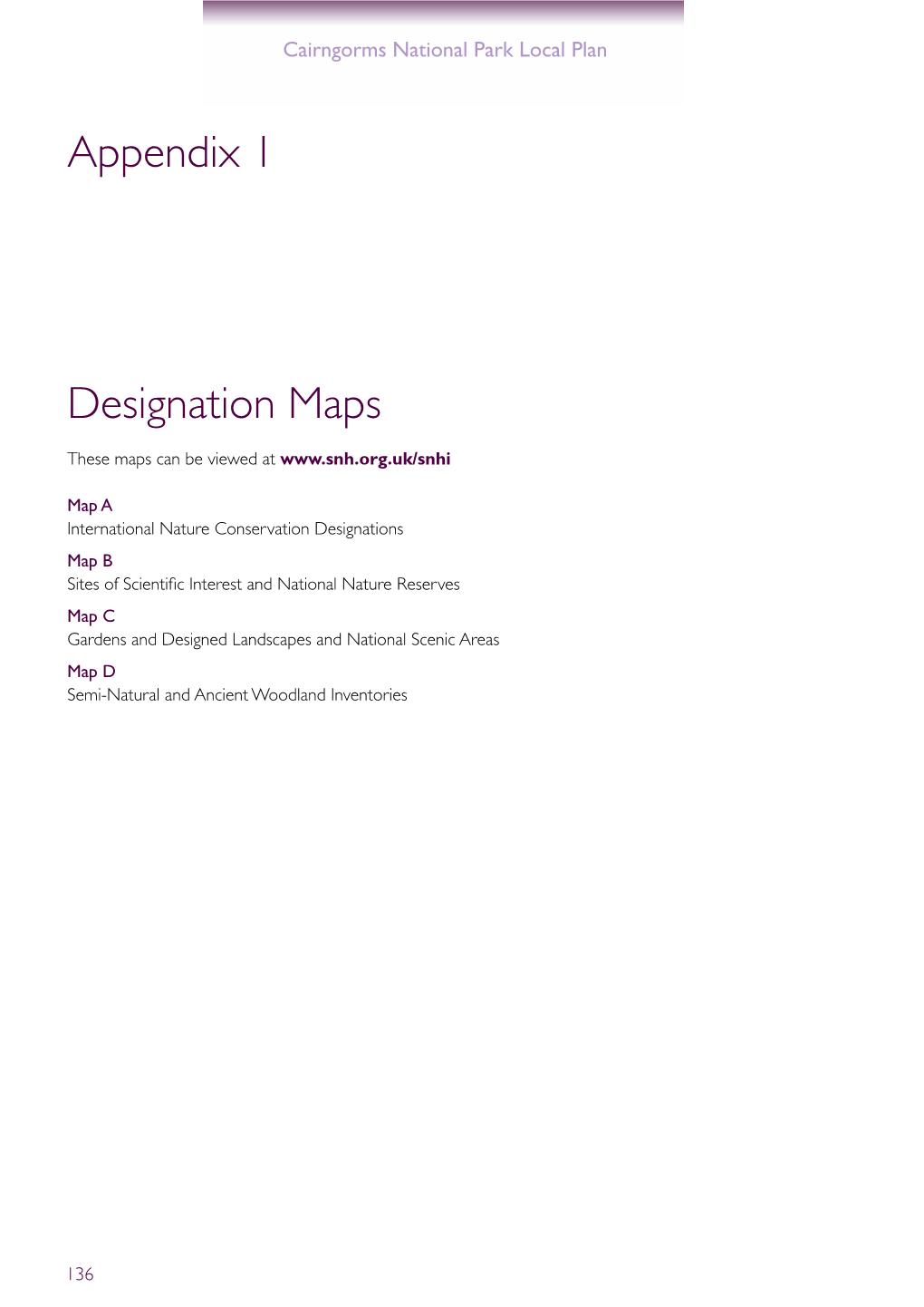 Appendix 1 Designation Maps