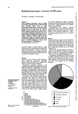 Radial Keratotomy: a Review of 300 Cases Br J Ophthalmol: First Published As 10.1136/Bjo.76.10.586 on 1 October 1992