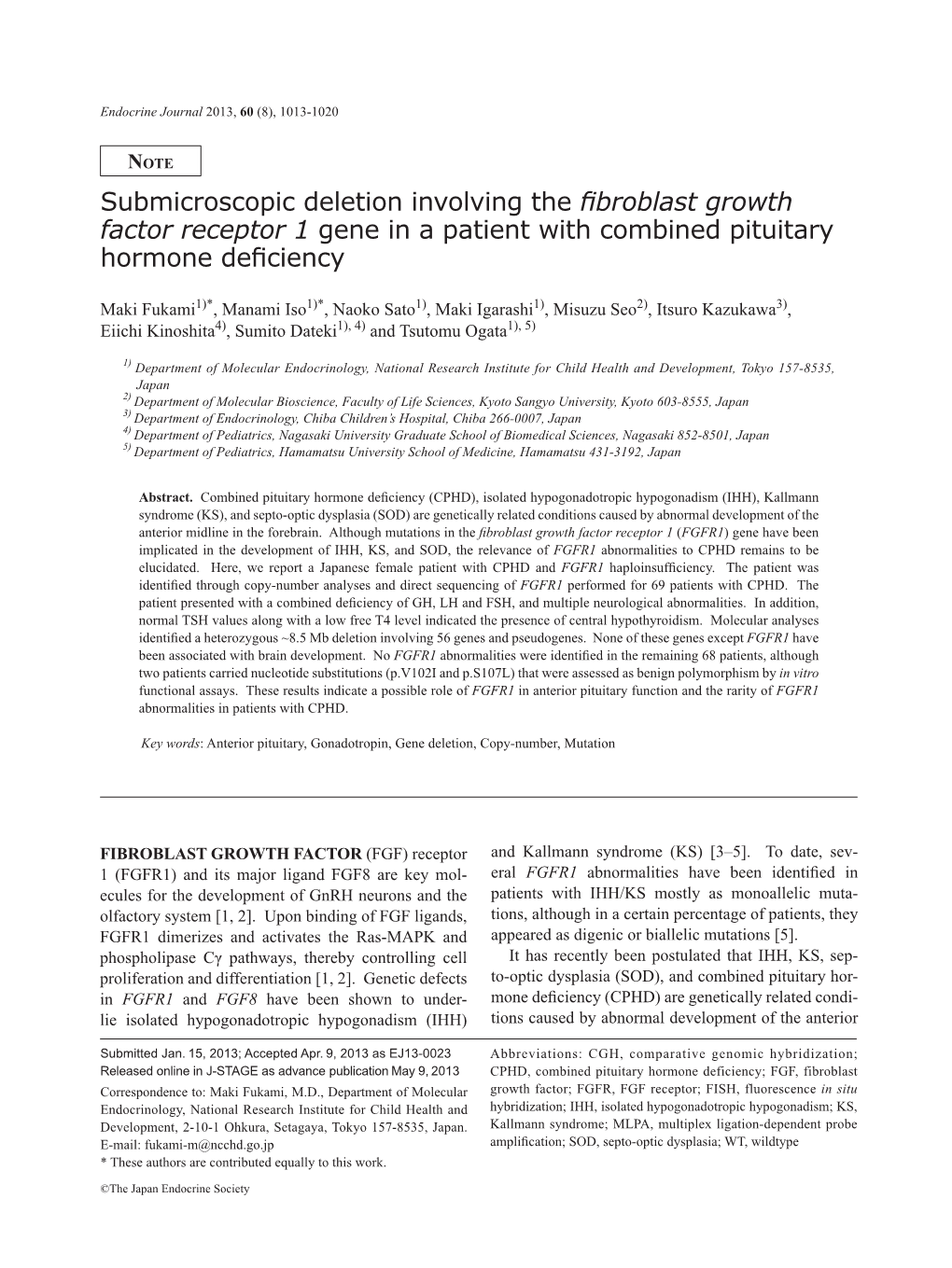 Submicroscopic Deletion Involving the Fibroblast Growth Factor Receptor 1 Gene in a Patient with Combined Pituitary Hormone Deficiency