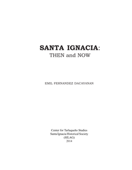 Santa Ignacia (Then and Now)