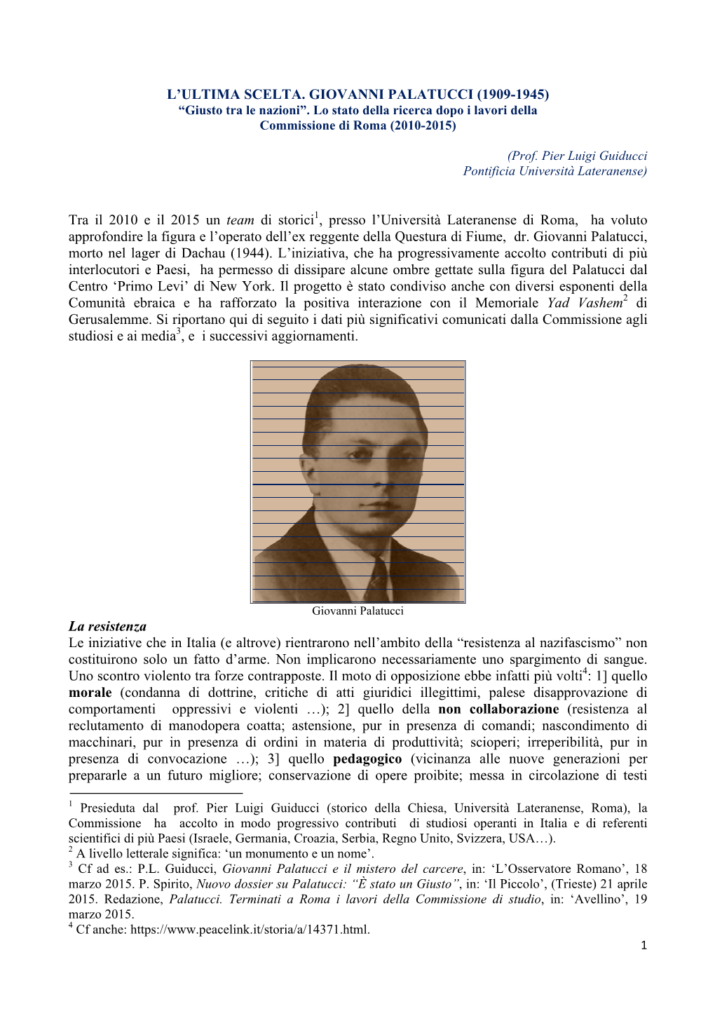 L'ultima Scelta. Giovanni Palatucci (1909-1945) – “Giusto Tra Le Nazioni”
