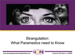 July 2021, Strangulation: What Paramedics Need to Know