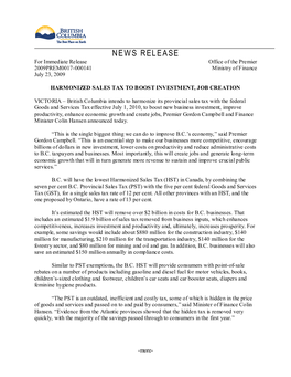 NEWS RELEASE for Immediate Release Office of the Premier 2009PREM0017-000141 Ministry of Finance July 23, 2009