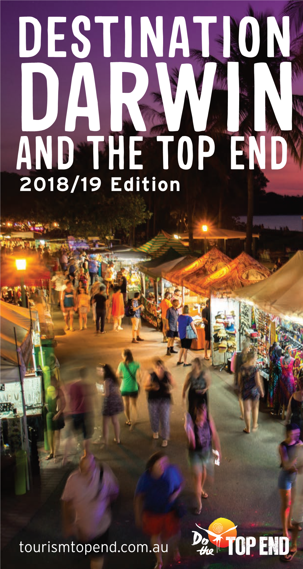 DESTINATION DARWIN and the TOP END 2018/19 Edition