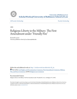 Religious Liberty in the Military: the First Amendment Under "Friendly Fire"