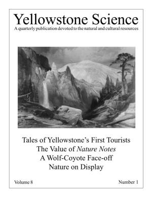 Yellowstone Science a Quarterly Publication Devoted to the Natural and Cultural Resources