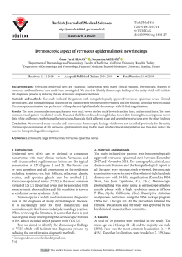 Dermoscopic Aspect of Verrucous Epidermal Nevi: New Findings