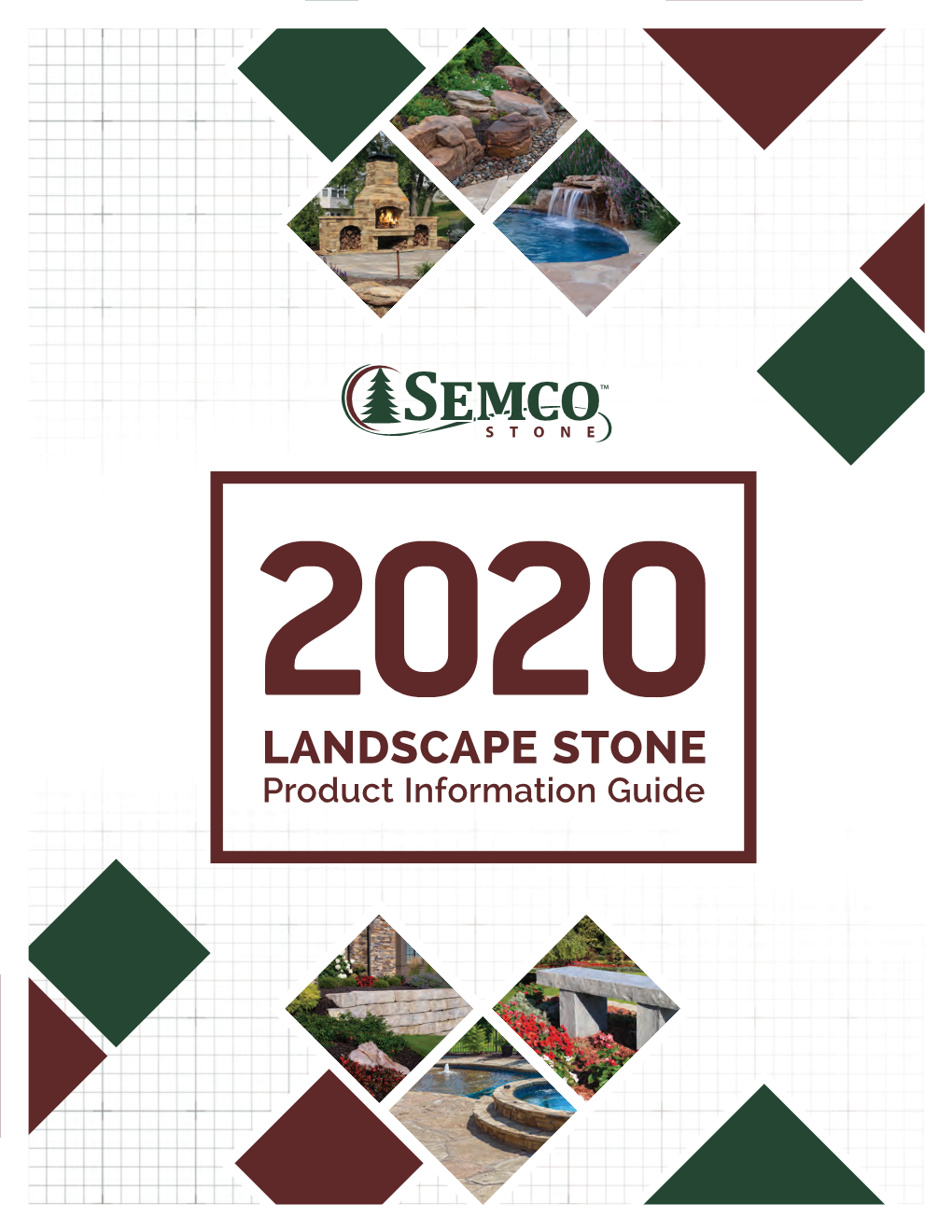 LANDSCAPE STONE Product Information Guide Semco Stone Owns and Operates Our Own Quarries