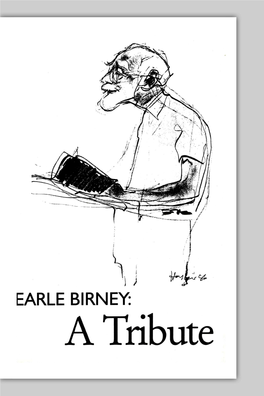 EARLE BIRNEY: a Tribute