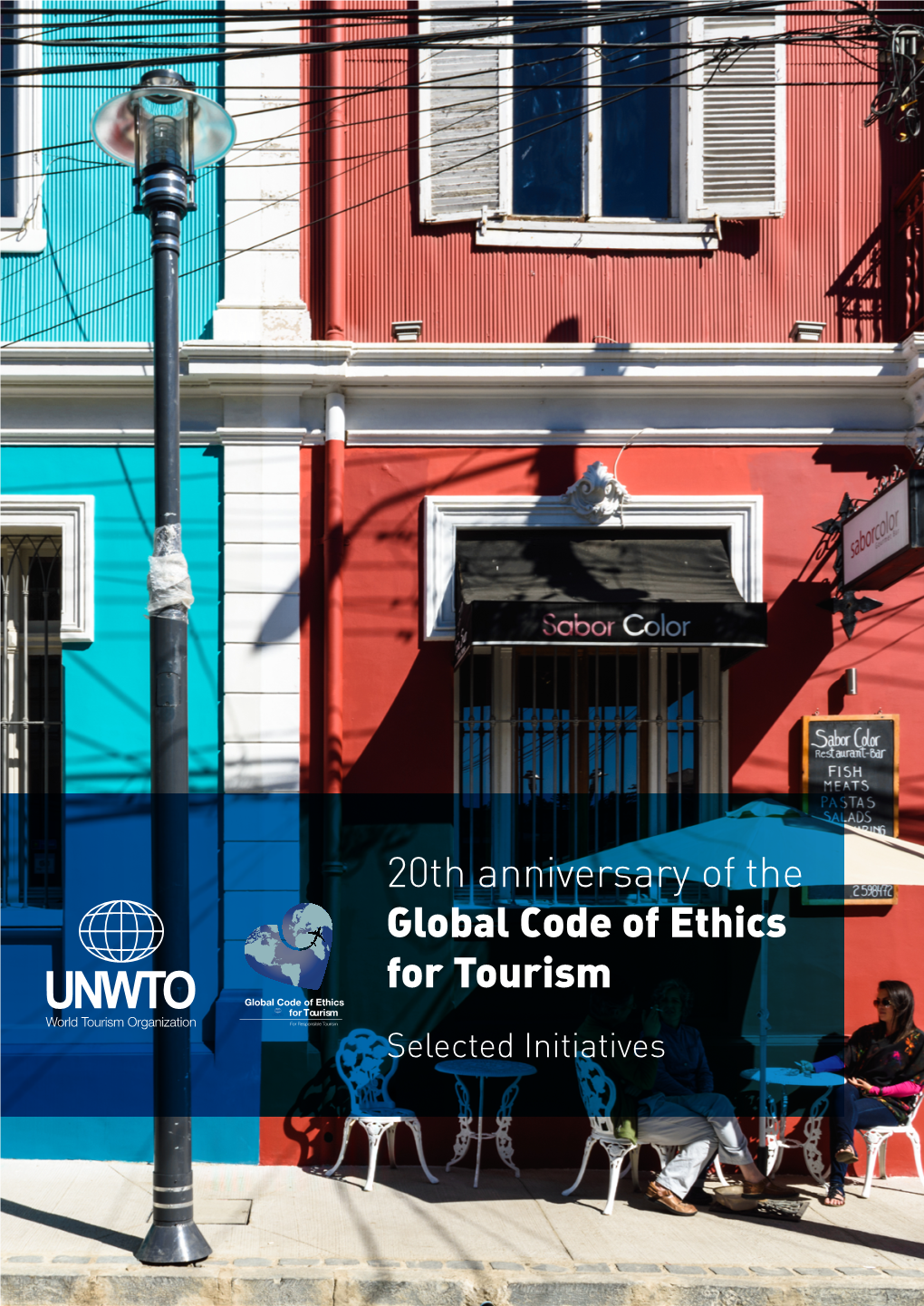 20Th Anniversary of the Global Code of Ethics for Tourism - DocsLib