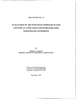 Evaluation of the Four Inch Compound Water Cyclone As a Fine Gold Concentrator Using Radiotracer Tecjiniques