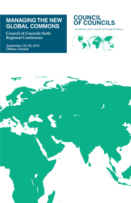 MANAGING the NEW GLOBAL COMMONS Council of Councils Sixth Regional Conference