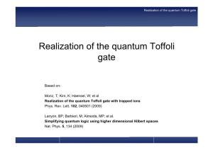 Realization of the Quantum Toffoli Gate