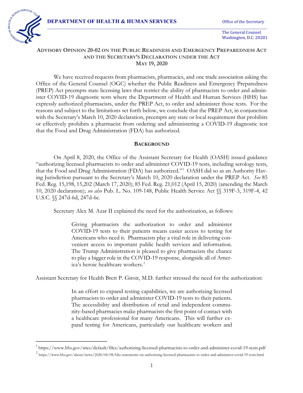 Advisory Opinion 20-02 on the Public Readiness and Emergency Preparedness Act and the Secretary’S Declaration Under the Act May 19, 2020