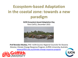 Ecosystem-Based Adaptation in the Coastal Zone: Towards a New Paradigm