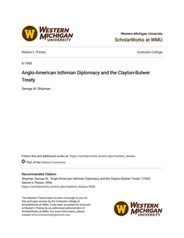 Anglo-American Isthmian Diplomacy and the Clayton-Bulwer Treaty