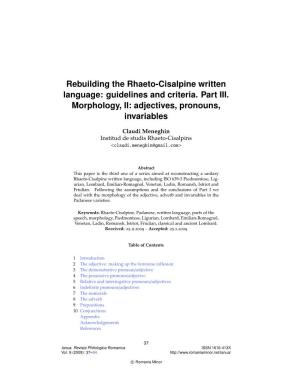 Rebuilding the Rhaeto-Cisalpine Written Language: Guidelines and Criteria