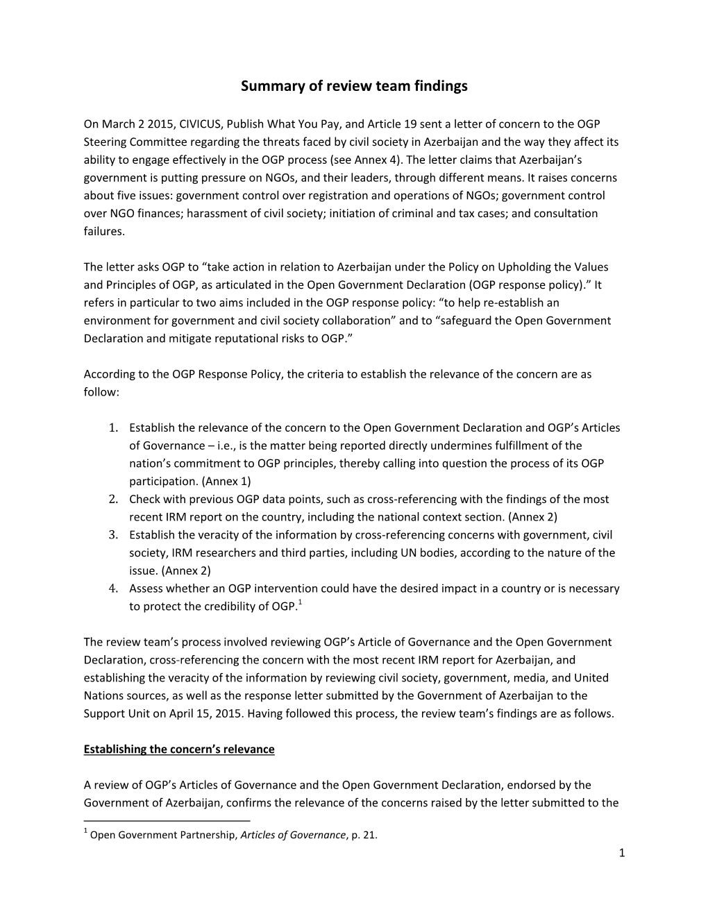 Reported Directly Undermines Fulfillment of the Nation’S Commitment to OGP Principles, Thereby Calling Into Question the Process of Its OGP Participation