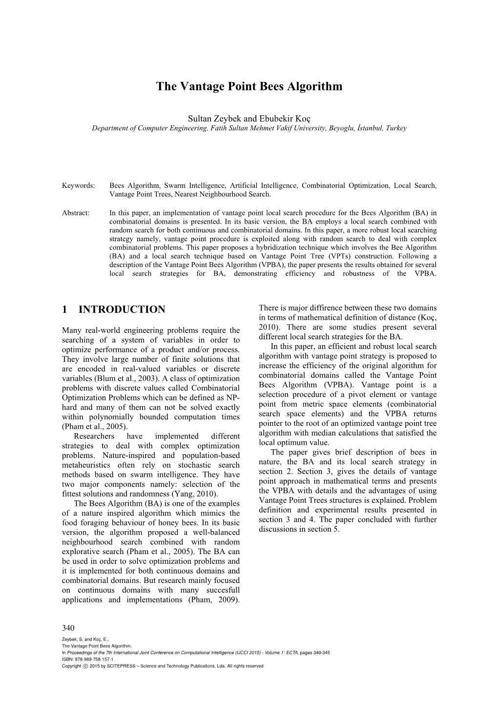 The Vantage Point Bees Algorithm