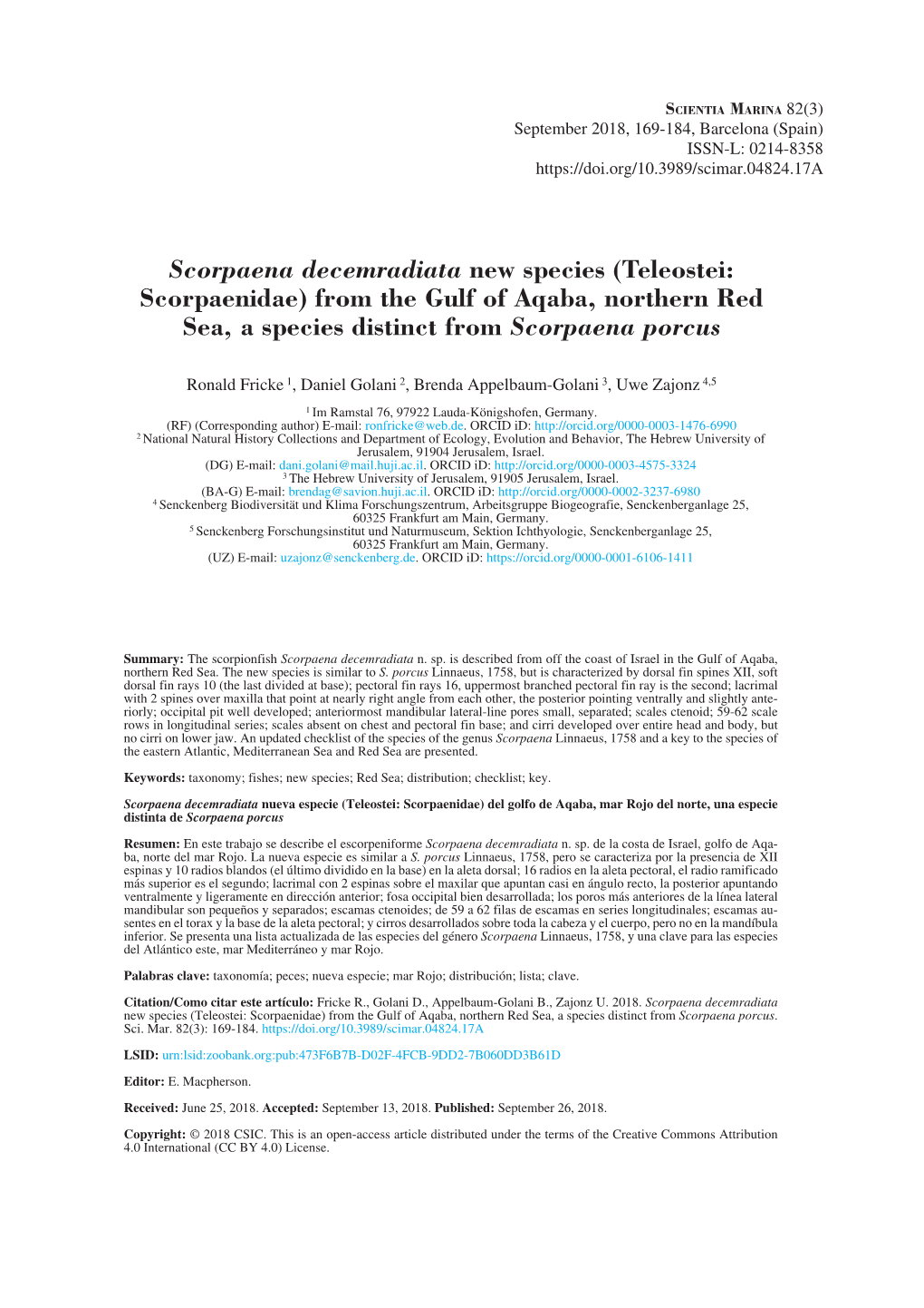 Scorpaena Decemradiata New Species (Teleostei: Scorpaenidae) from the Gulf of Aqaba, Northern Red Sea, a Species Distinct from Scorpaena Porcus