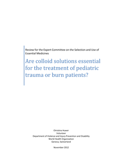 Are Colloid Solutions Essential for the Treatment of Pediatric Trauma Or Burn Patients?