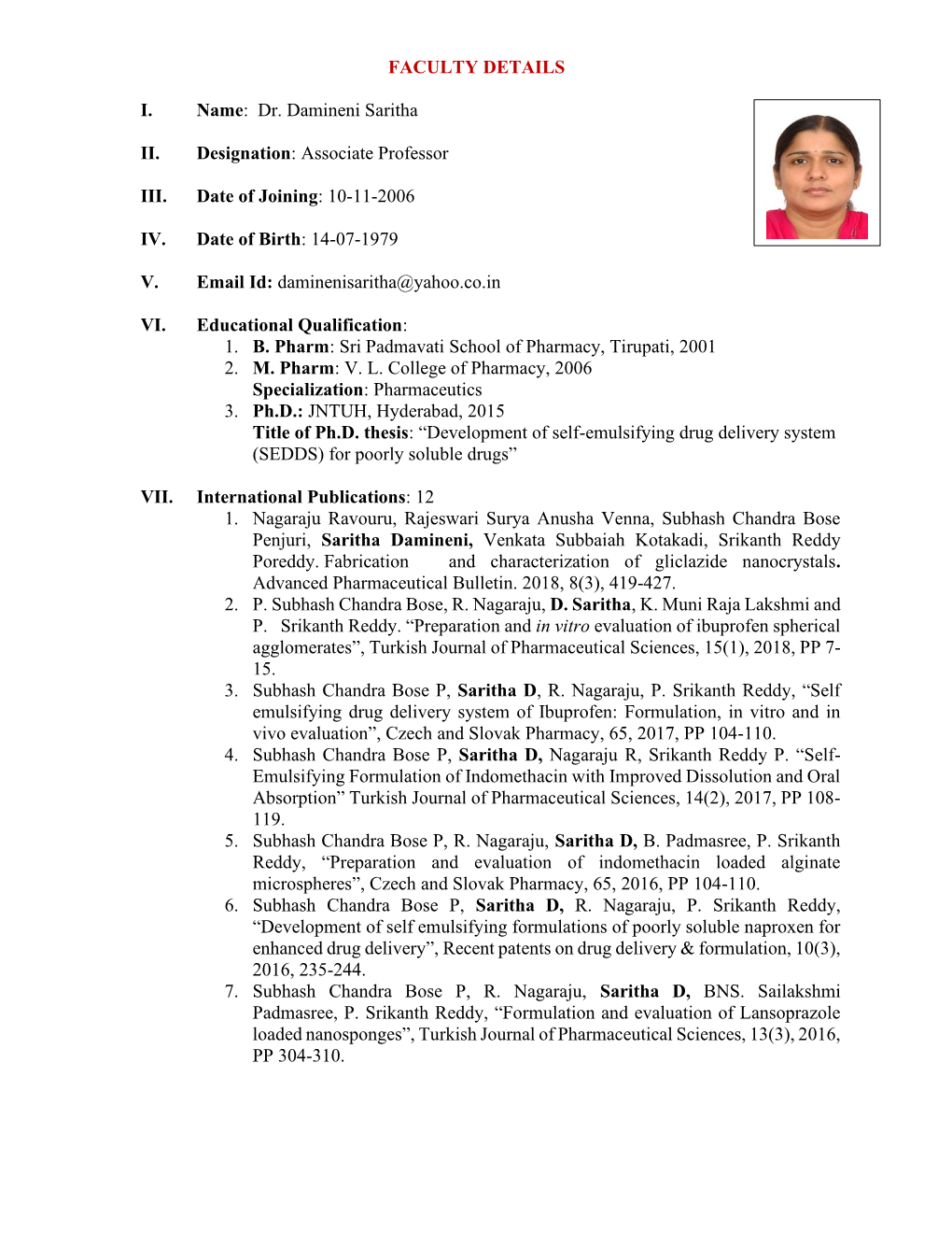 Dr. Damineni Saritha II. Designation
