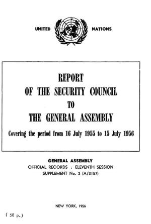 REPORT of the SECURITY COUNCIL to the GENER1U ASSEMBLY Covering the Period from 16 July 1955 to 15 July 1956