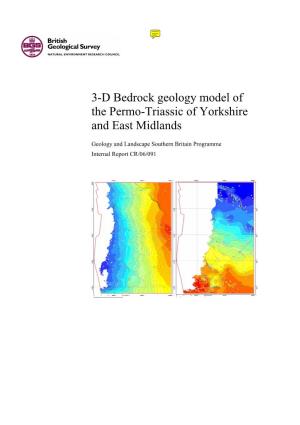 3-D Bedrock Geology Model of the Permo-Triassic of Yorkshire and East Midlands