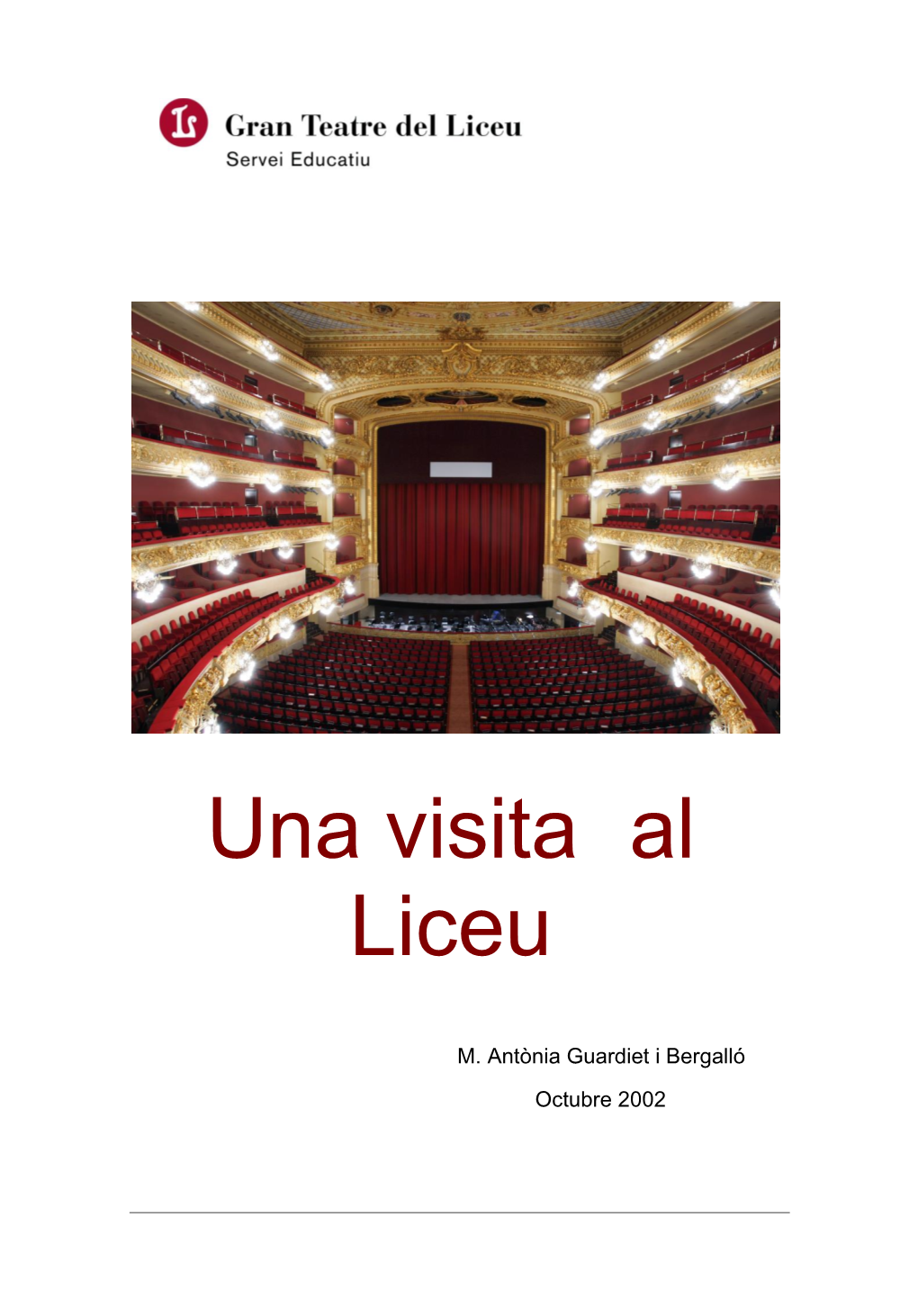 Una Visita Al Liceu Material Didàctic M