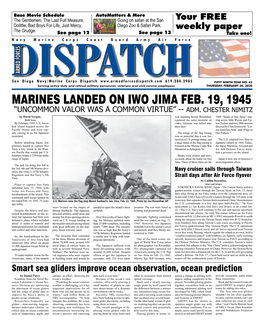Marines Landed on Iwo Jima Feb. 19, 1945 “Uncommon Valor Was a Common Virtue” -- Adm