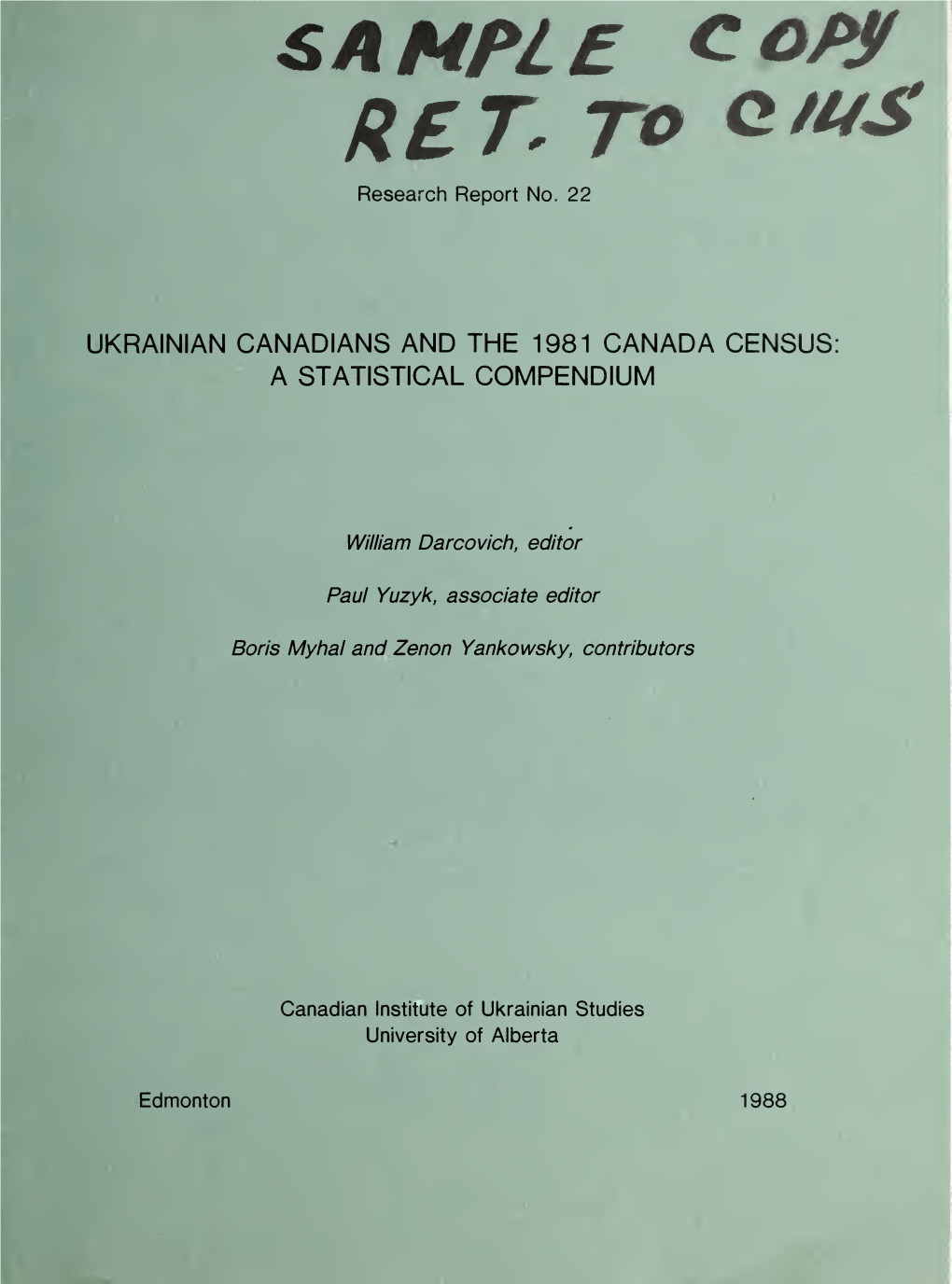 Ukrainian Canadians and the 1981 Canada Census: a Statistical Compendium